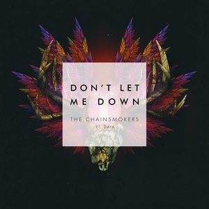 Don&apos;t Let Me Down(热度:36)由EA屁屁翻唱，原唱歌手The Chainsmokers/Daya